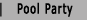 pool party button