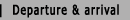 departure/arrival button