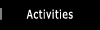 Activities